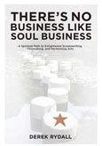 There's No Business Like Soul Business